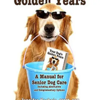 Cover of Your Dog's Golden Years, A Manual for Senior Dog Care